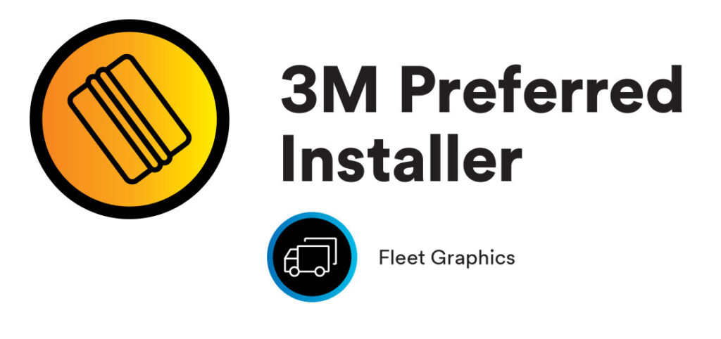 3M Preferred Installer for Fleet Graphics 3M Preferred Installer for Fleet Graphics